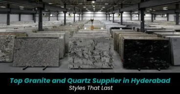 granite and quartz slabs warehouse Hyderabad stone supplier premium natural stone collection