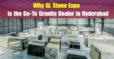 granite slabs warehouse Hyderabad GL Stone Expo granite dealer natural stone collection showroom