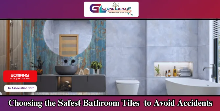 GL Stone Expo home tiles and best non-slip floor tiles for modern homes