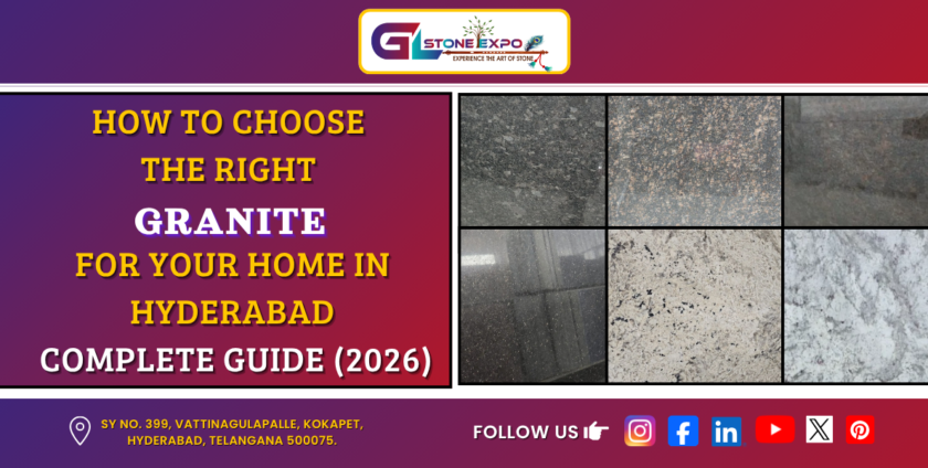 Choose the right granite for your Hyderabad home with expert buying tips.