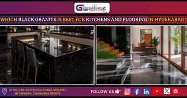 Best black granite for kitchens and flooring in Hyderabad