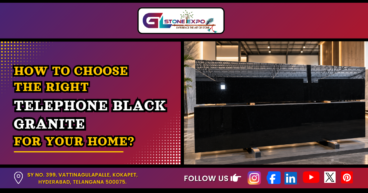 Telephone Black Granite slabs for choosing the right granite for your home