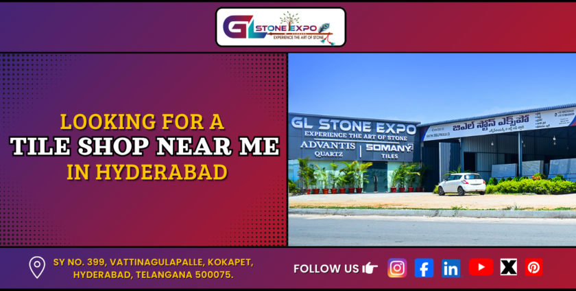 Tile shop in Hyderabad featuring premium tiles at GL Stone Expo in Kokapet